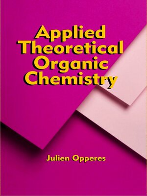 cover image of Applied Theoretical Organic Chemistry